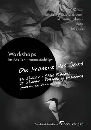 Die Präsenz des Seins · Kreativkurs im Atelier mondsüchtig